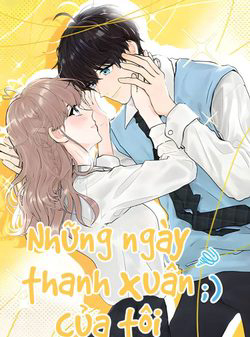Đọc truyện Những Ngày Thanh Xuân Của Tôi