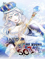 Đọc truyện Nũ Vương Sói Của Tôi