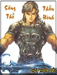Đọc truyện Sáng Thế Thần Binh 