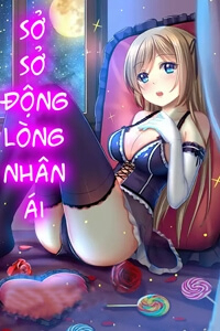 Đọc truyện Sở Sở Động Lòng Nhân Ái